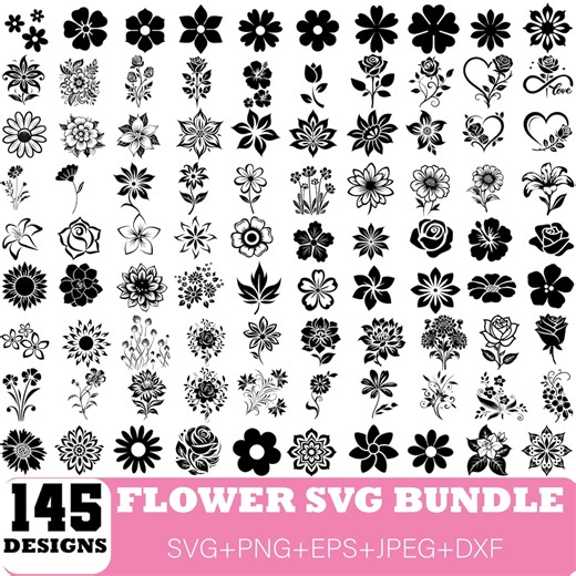145 Flower SVG Bundle, Floral Designs for Shirts (png, Jpg, Dxf, Eps, Svg Files) - Etsy