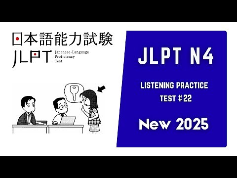 JLPT N4 Listening Practice Test with Answer 2025