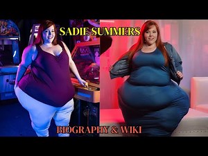 Sadie Summers American SSBBW, Instagram Tiktok Influencer, Plus Size Fashion Model Biography Wiki