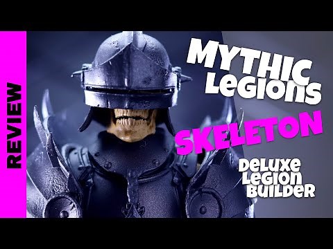 Mythic Legions Skeleton Review - Deluxe Legion Builder