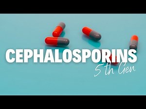 Fifth Generation Cephalosporins (e.g., ceftaroline)