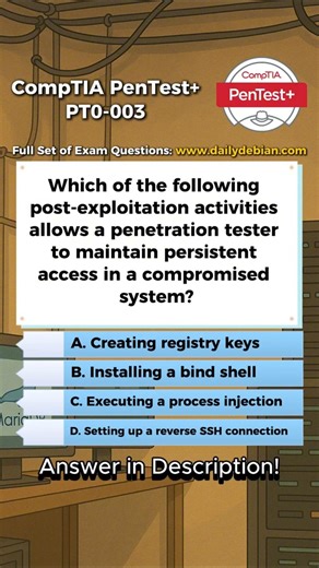 CompTIA PenTest+ (PT0-003) Exam-Style Practice Question 2026