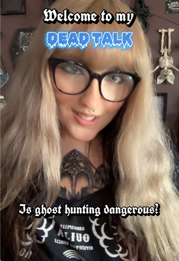 Welcome to my Dead Talk! Topic: is ghost hunting dangerous? #paranormal #paranormalinvestigator #paranormalinvestigation #ghosts #haunted