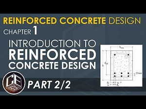 Reinforced Concrete Design Chapter 1 Introduction Part 2/2 (PH)
