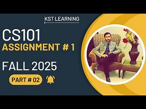 CS101 Assignment 1 Part 2 Solution Fall 2025 | CS101 Assignment 1 Part 2 Fall 2025