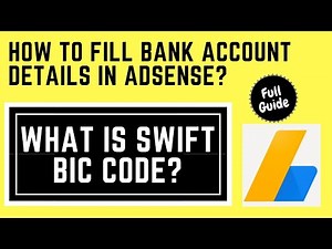 What is Swift BIC Code | How to fill Bank details in AdSense | Full Detail | Technoguru