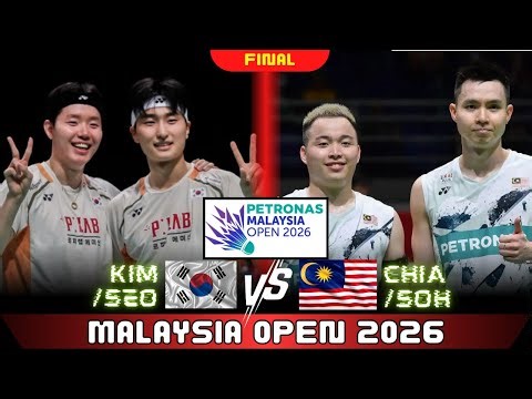 KIM Won Ho/SEO Seung Jae (KOR) vs Aaron CHIA/SOH Wooi Yik (MAL) -FINAL PETRONAS Malaysia Open 2026