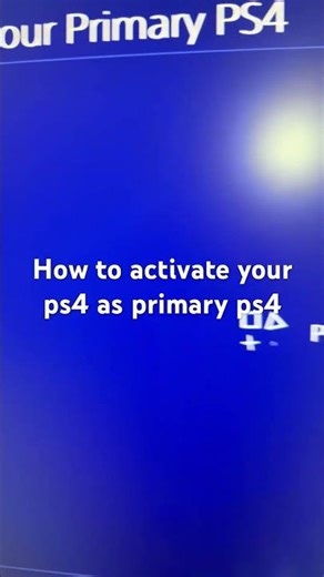 How to activate your ps4 as primary ps4
