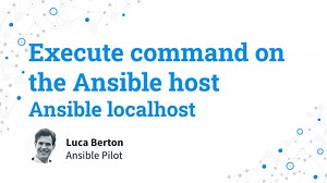 Execute command on the Ansible host — Ansible localhost