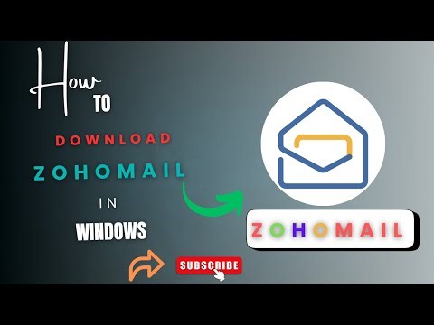 Zoho Mail Setup Tutorial | Install Zoho Mail on Windows or Mac Easily