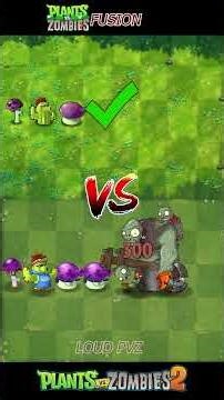 PVZ FUSION VS PVZ 2 - Plant Team Vs Zombie Team - p9 - Who's the best ? #gameplayvideo #shorts #pvz