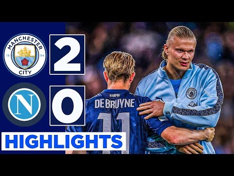 🔴Man City vs Napoli (2-0) HIGHLIGHTS | UEFA Champions League