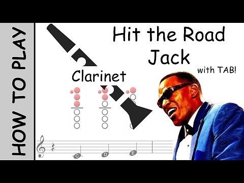 How to play Hit the Road Jack on Clarinet | Sheet Music with Tab
