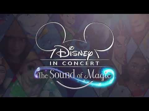 Disney: The Sound of Magic in Concert