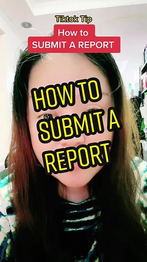 How to Submit a Report on Tiktok