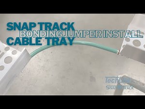 How to Install a Bonding Jumper with Snap Track | TechLine Mfg.