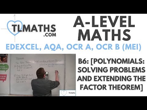 A-Level Maths: B6-13 [Polynomials: Solving Problems and Extending the Factor Theorem]