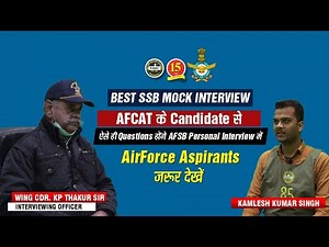 AFCAT Candidate Mock SSB Interview | Best SSB Mock Interview | SSB | MKC