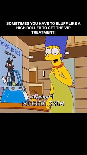 Bets4Banter on Instagram: "TITLE:The Simpsons (Season 7, Episode 14: “Scenes from the Class Struggle in Springfield”) Marge took a massive risk placing a $500 wager on a luxury handbag she couldn’t afford, but that high-stakes play paid off instantly. She played her cards right and bluffed the hostess into thinking she was a whale, turning a bad hand into the best seat in the house! #highroller #winning #bigwin #wealthmindset #luxury #riskreward #bluffing #pokerface #simpsonsclips #money #jackpo