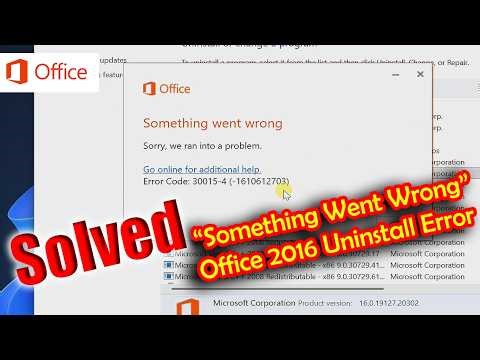 Fix “Something Went Wrong” Office 2016 Uninstall Error (30015-4)