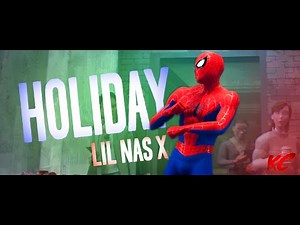 Spider-Man | HOLIDAY (Lil Nas X)
