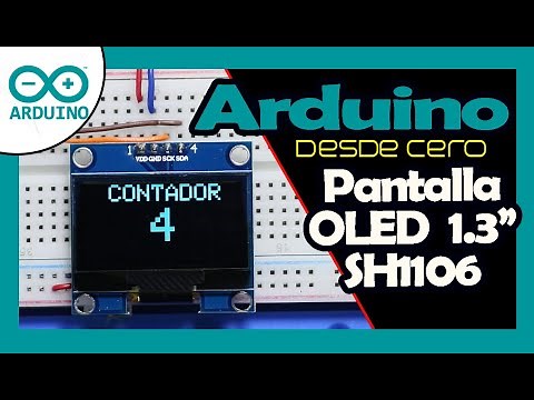 control de pantallas OLED 1.3 pulgadas SH1106 | arduino desde cero en español EDITRONIKX ‪@PCBWay‬