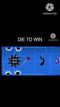geometry dash | level: Die to win
