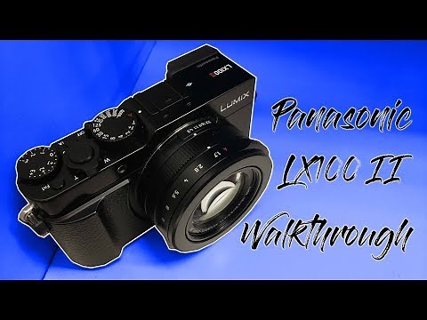 Panasonic LX100 II Walkthrough