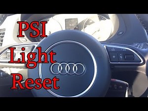 HOW TO RESET TIRE PRESSURE LIGHT IN AN AUDI