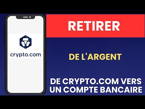 Comment retirer de l'argent de Crypto com vers un compte bancaire - 2026