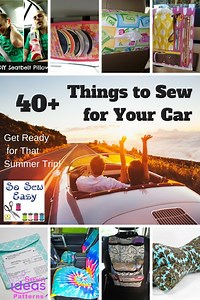 Things to Sew for Your Car: Ready for That Summer Trip? | So Sew Easy
