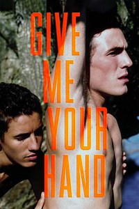 Give Me Your Hand - Movie