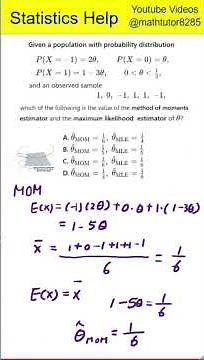 [ University Statistics / AP exam / IB exam ] Estimating Theta: Moments and Maximum Likelihood