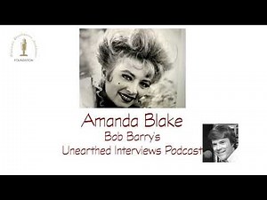 Bob Barry's Unearthed Interviews Podcast - Amanda Blake