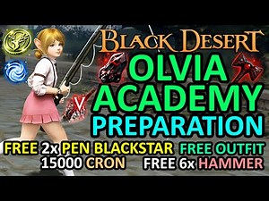 PREPARATION FREE 2x PEN Blackstar, 6x HAMMER, 15000 Cron, Outfit, OLVIA ACADEMY (Black Desert) BDO
