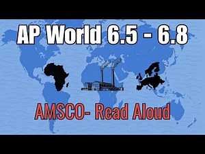 AP World History Unit 6 (6.5–6.8) | Economic Imperialism & Migration Read-Along