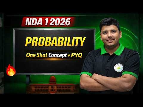 NDA Maths 2026 : Probability For NDA 1 2026 | Concept + PYQ | Maths For NDA 1 2026 | Parveen sir
