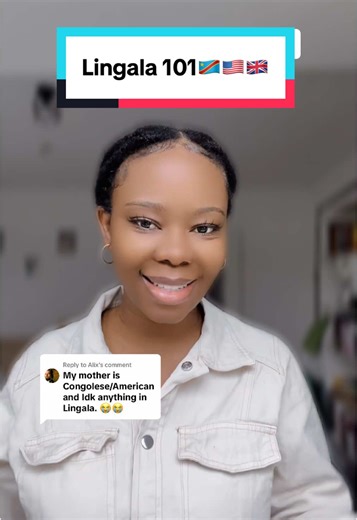 Replying to @Alix Lingala lessons in English 🇨🇩🇬🇧 #lingala #lingalalessons #learnlingala #apprendrelingala #congolese #congolaise🇨🇩 #congodaddypuoi #africanlanguages #fypシ゚