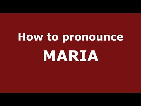 How to Pronounce MARIA in Spanish - PronounceNames.com