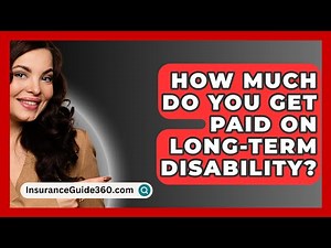 How Much Do You Get Paid On Long-Term Disability? - InsuranceGuide360.com