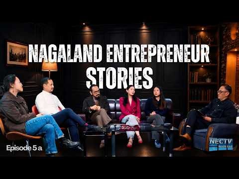 Inspiring Stories from Kohima’s Best - Nagaland’s Food Entrepreneurs Talk Episode 5; Part 1