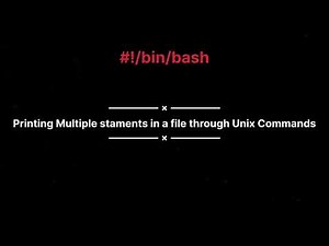 Echo Command | Printing multiple statements in a file using Unix Commands