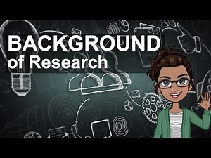 PRACTICAL RESEARCH 2 - Background of the Study
