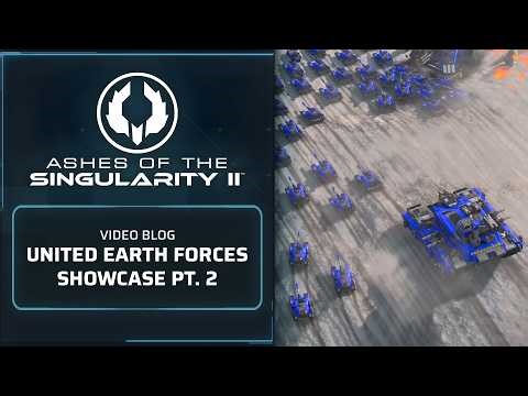 United Earth Forces Showcase Pt. 2 | Ashes of the Singularity II