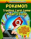 Pokemon Trading Card Game Player's Guide (Pokemon Trading Card Game Player's Guides):  | Guide books | ACM Digital Library