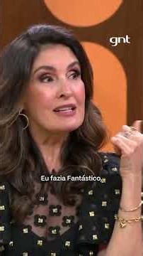 Fátima Bernardes revela nunca ter pensado em apresentar o Jornal Nacional | Saia Justa | GNT