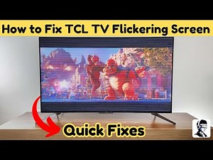 How to Fix TCL TV Flickering Screen (Step-by-Step)