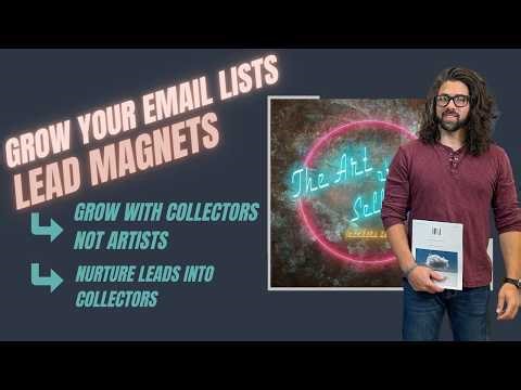 Lead Magnets for Artists: How to Attract Art Buyers