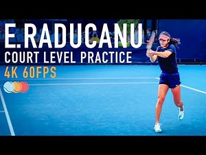 Emma Raducanu | Court Level Practice [4k 60fps]