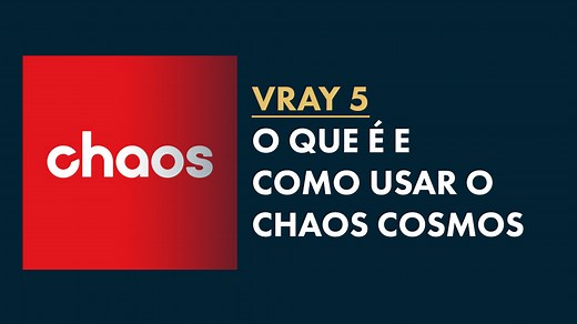 Chaos Cosmos: A biblioteca de blocos do Vray - Arquiteto Leandro Amaral